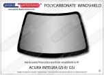 ACURA Integra GS-R / GSi - Hardcoated Lexan Polycarbonate windshield