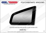 AUDI A2 - Lexan Polycarbonate right rear quarter window