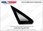 AUDI RS3 Typ 8V LMS - Lexan Polycarbonate left rear vent window