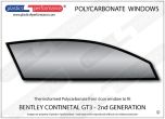 BENTLEY Continental GT3 2nd Generation - Lexan Polycarbonate right front door window