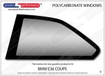 BMW - E36 Coupe - Lexan Polycarbonate left rear quarter window
