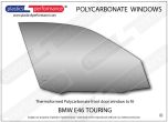 BMW E46 Touring - Lexan Polycarbonate right front door window