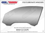 BMW - F22 Coupe - Lexan Polycarbonate left front door window