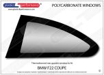 BMW - F22 Coupe - Lexan Makrolon Polycarbonate left rear quarter window