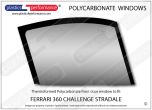 FERRARI 360 Challenge Stradale - Lexan Polycarbonate right front door window