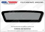 FERRARI 360 Modena - Lexan Polycarbonate rear bulkhead window