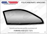 FERRARI - F430 GT2/ GT3 - Lexan Polycarbonate right front door window