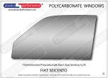 FIAT - Seicento - Lexan Polycarbonate left front door window