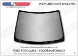 FORD - Focus MK2 - Hardcoated Polycarbonate front windscreen