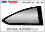 FORD Focus MK2 - Lexan Polycarbonate right rear quarter window