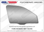 FORD Mondeo MK1/2 Sedan - Lexan Polycarbonate right front door window