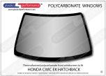 HONDA - Civic EK Hatchback - Hardcoated Lexan Polycarbonate front windscreen