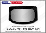 HONDA - Civic FK2 - Lexan Polycarbonate rear screen