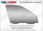 HONDA Civic MC2 Aerodeck - Lexan Polycarbonate right front door window