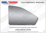 LANCIA Beta Coupe - Lexan Polycarbonate left rear quarter window