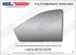 LANCIA Beta Coupe - Lexan Polycarbonate right rear quarter window