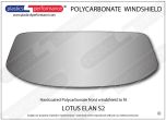 LOTUS - Elan S2 - Hardcoated Lexan Polycarbonate front windscreen