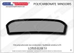 LOTUS Elise S1 - Lexan Polycarbonate rear screen / bulkhead window