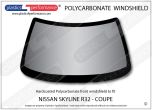 NISSAN - Skyline R32 - Lexan Polycarbonate front windscreen