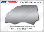 NISSAN - Skyline R33 - Lexan Polycarbonate left front door window