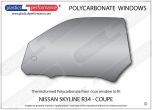 NISSAN - Skyline R34 - Lexan Polycarbonate left front door window
