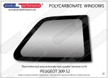 PEUGEOT - 309 S2 - Lexan Polycarbonate right hand rear quarter window