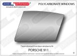 PORSCHE - 911 - Lexan Polycarbonate left front door window - drop glass
