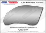 PORSCHE - 996 - Lexan Polycarbonate left front door window