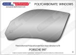 PORSCHE 997 - Lexan Polycarbonate left front door window