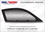 PORSCHE - Cayman 981 GT4 Clubsport - Lexan Polycarbonate right front door window