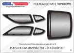 PORSCHE - Cayman 982 718 GT4 Clubsport - Lexan Polycarbonate window kit