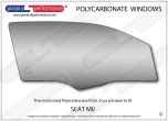 SEAT Mii 3dr - Lexan Polycarbonate right front door window