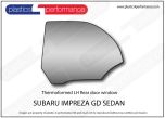 SUBARU - Impreza GD - Lexan Polycarbonate left rear door window