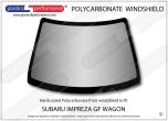 SUBARU - Impreza GF Wagon - Lexan front windscreen