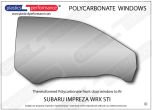 SUBARU - Impreza WRX STi - Lexan Polycarbonate right front door window