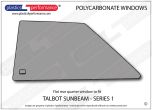 TALBOT Sunbeam Series 1 - Lexan Polycarbonate left rear quarter window