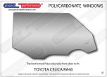 TOYOTA - Celica RA40 - Lexan Polycarbonate right front door window