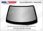 TOYOTA - Chaser - JZX100 - Hardcoated Lexan Polycarbonate front windshield