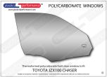 TOYOTA - Chaser JZX100 - Lexan Polycarbonate right front door window