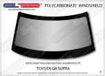 TOYOTA Supra MK5  -  Hardcoated Polycarbonate windscreen