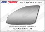 VOLKSWAGEN Jetta Mk5 - Lexan Polycarbonate left front door window