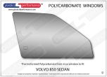 VOLVO 850 Sedan - Lexan Polycarbonate right front door window