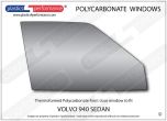 VOLVO 940 Sedan - Lexan Polycarbonate right front door window