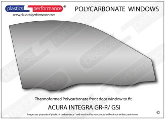 ACURA - Integra GS-R / GSi - Lexan Polycarbonate right front door window