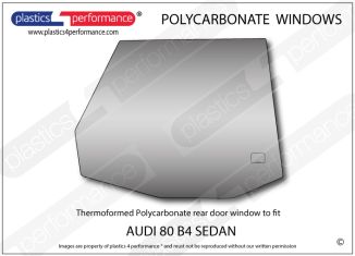 AUDI - 80 B4 Sedan - Lexan Polycarbonate right rear door window