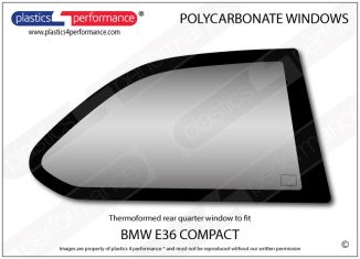 BMW - E36 Compact - Lexan Polycarbonate right rear quarter window