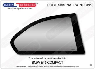 BMW - E46 Compact - Lexan Polycarbonate right rear quarter window