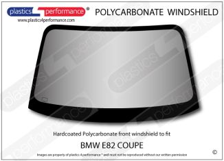 BMW - E82 1 Series Coupe - Hardcoated Lexan Polycarbonate front windscreen