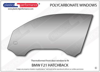 BMW - F21 1 Series - Lexan Polycarbonate left front door window