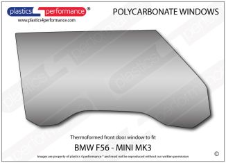 BMW MINI - MK3 F56 - Lexan / makrolon Polycarbonate right front door window